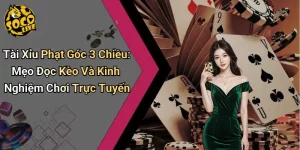 Tài Xỉu Phạt Góc 3 Chiều