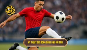 Kỹ thuật sút bóng bằng đầu gối trái