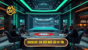 Socolive_ Soi kèo nhà cái uy tín.