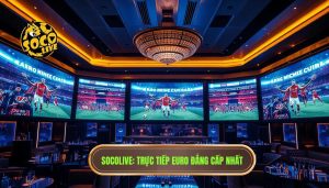 Socolive Phát Sóng Euro Mới Nhất: Trải Nghiệm Bóng Đá Đỉnh Cao